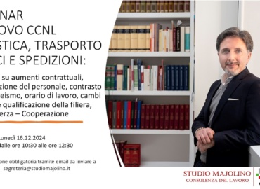 Rinnovo CCNL Logistica, Trasporto Merci e Spedizioni: Webinar 16.12.2024